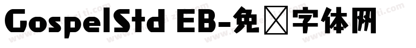GospelStd EB字体转换